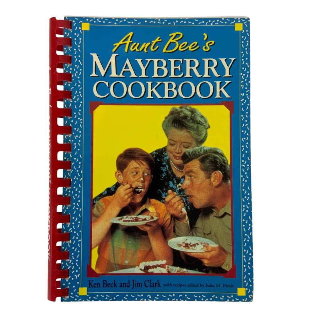Aunt Bees Mayberry Cookbook by Ken Beck and Jim Clark Paperback 1991 Spiral